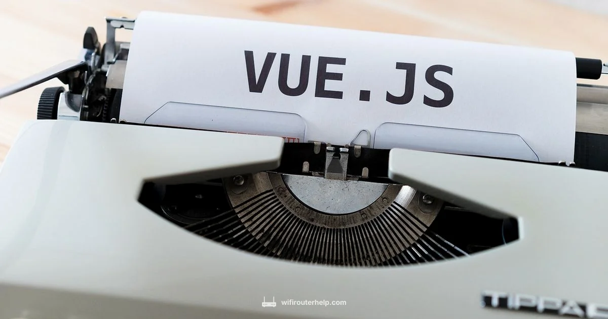 Vue Router Essentials - WiFi Router Help